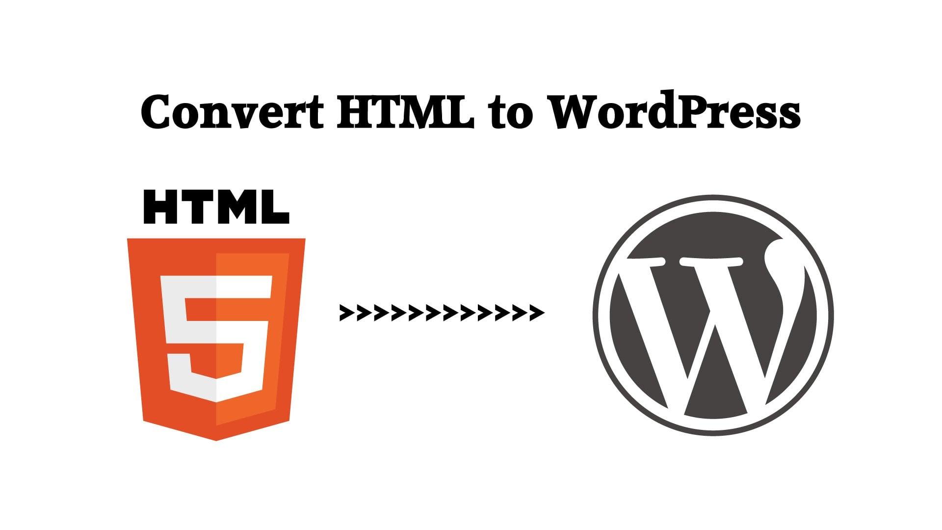 HTML to WordPress Convert