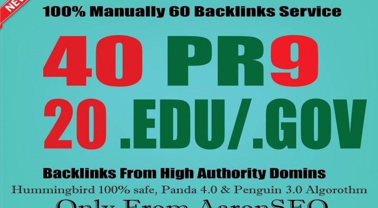 manually do 40 PR9 + 20 EDU/GOV Safe SEO High Pr Backlinks 2018 Best Results