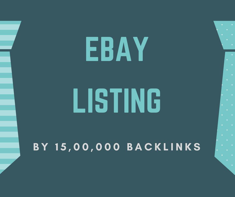 Ebay Listing By 15,00,000 SEO Backlinks