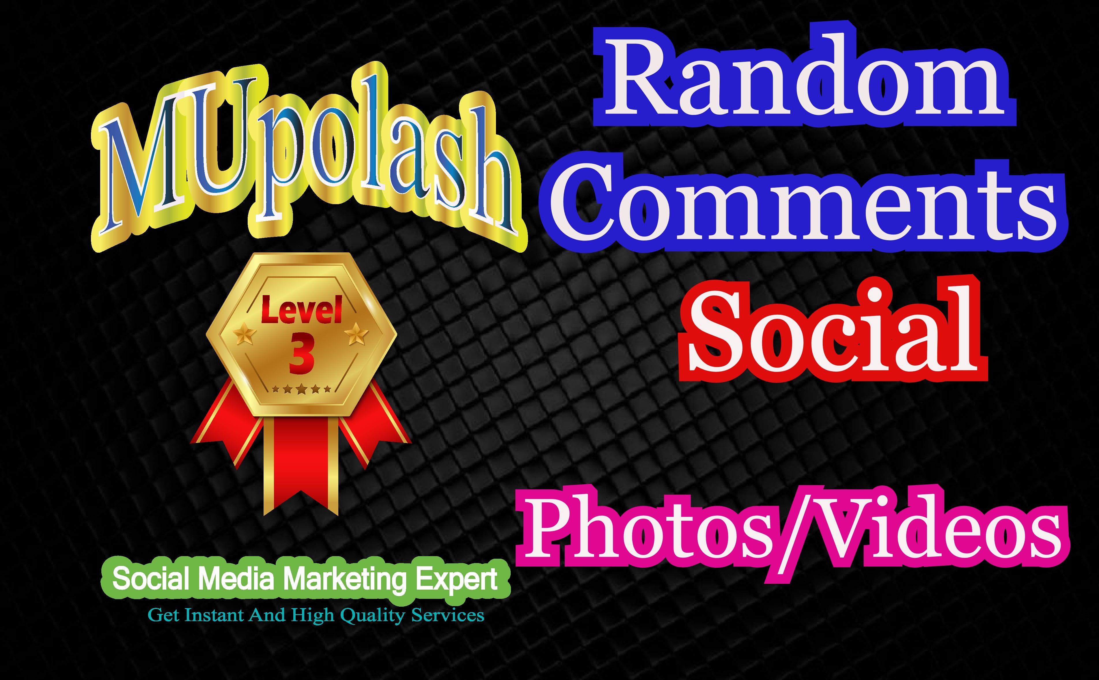 Get Random resposnse On your social Photos/Video/Post deliver within 1 hour.