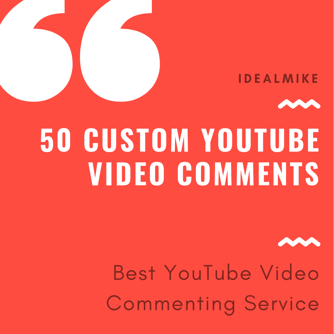 Get 50+ Custom Video Comments Blast some Life with Relevant Commentary! 