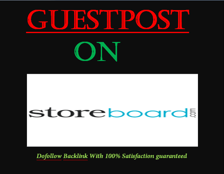 Publish your post with Do follow link on storebored