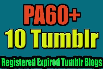  find and register 10 expired tumblr blogs pa60 plus