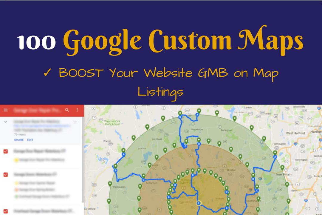 100 Google Custom Maps, Google Local Ranking