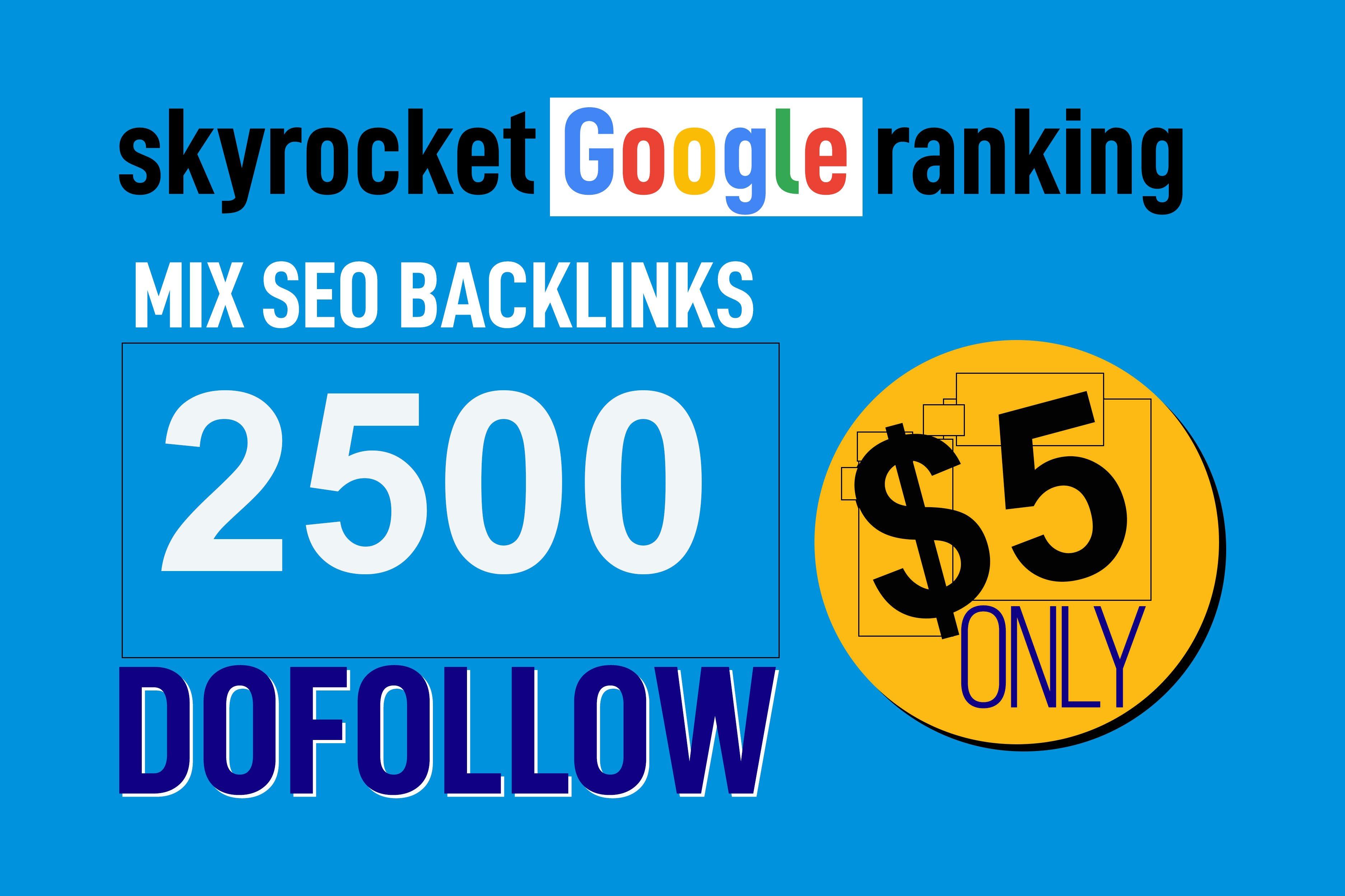 Create 2500 Dofollow Mix Seo Backlinks To Boost Rank