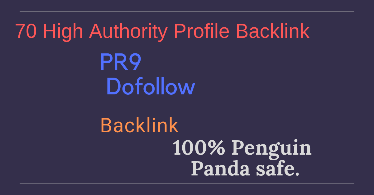  Give You 70 Dofollow Profile Backlinks