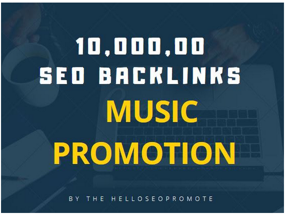 10,000,00 SEO backlinks for your music promotion 