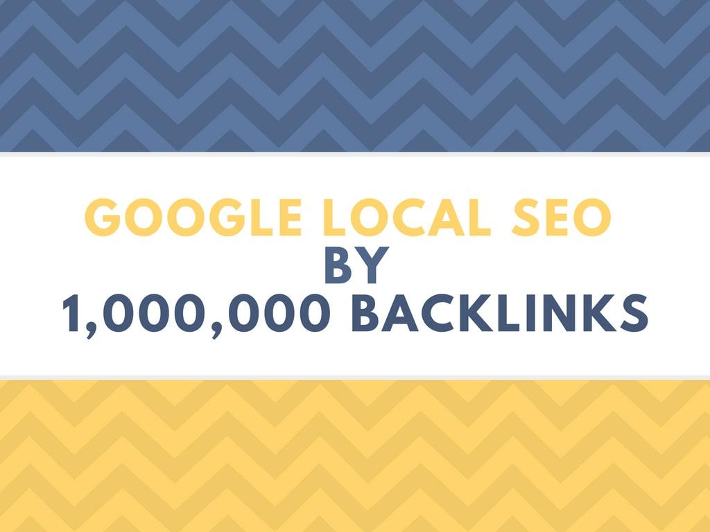 do google local SEO citations by 1 million backlinks 