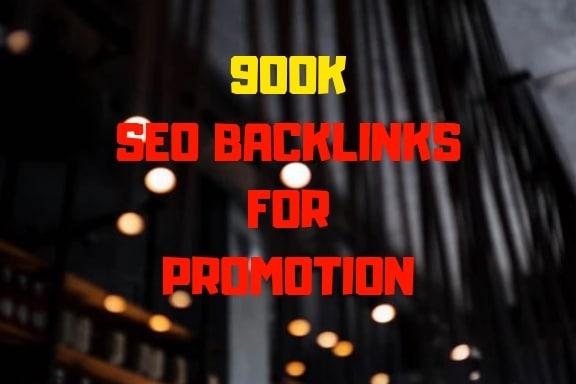 do 900k seo backlinks for promotion 