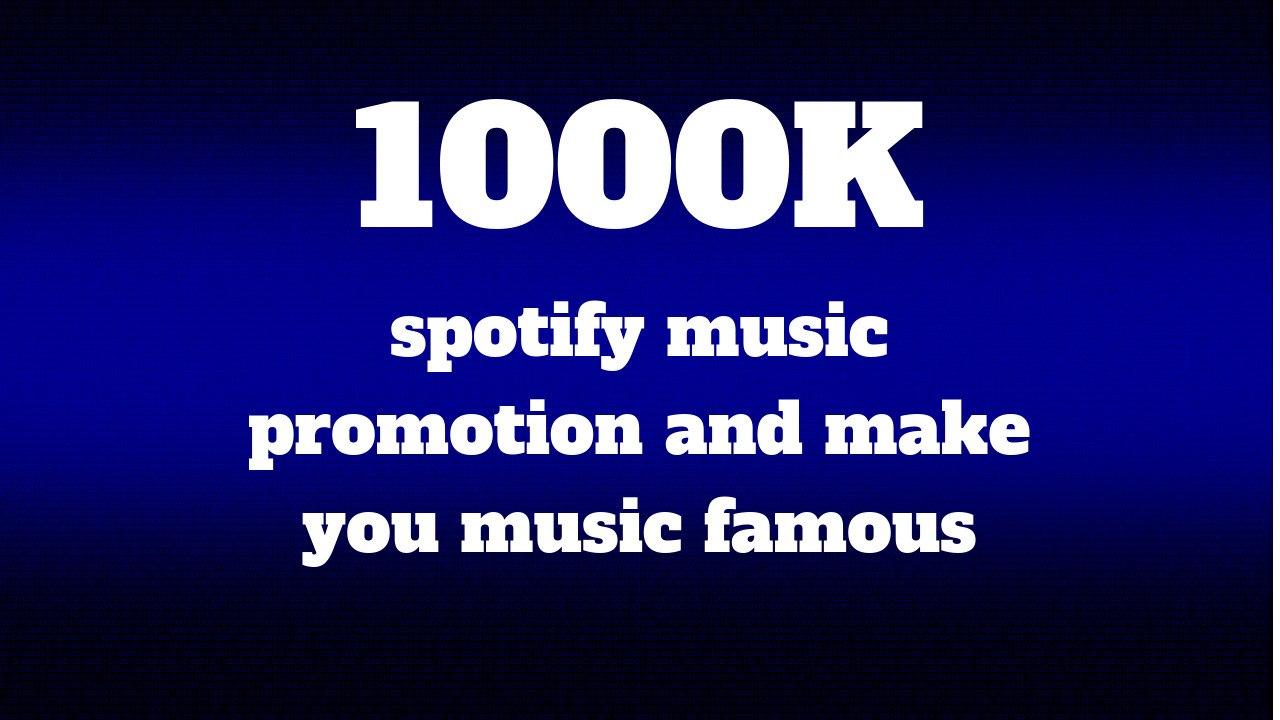 do music promotion and make you music famous 