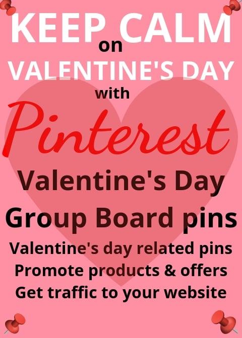 Promote your Valentine's Day Products and Offers on my Valentine's Day Pinterest Group Boards