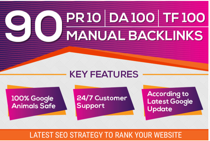 manual 90 SEO backlinks on pr10, da100, tf100 unique domains promotion