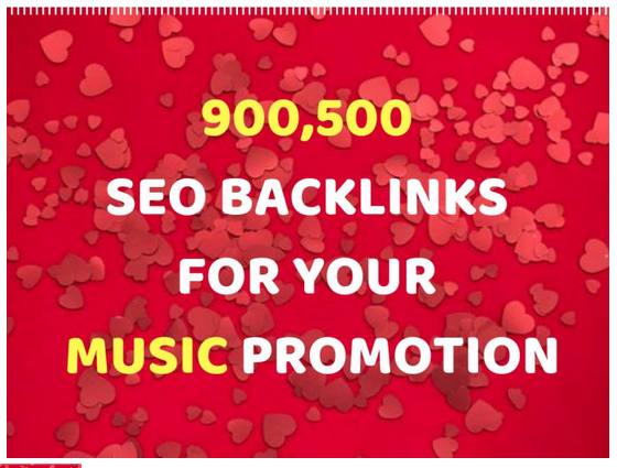 create 900,500 SEO backlinks for your music promotion, music SEO