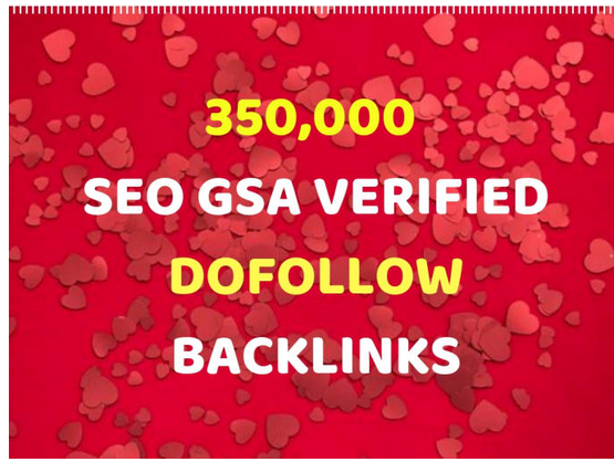 provide 350,000 seo gsa verified dofollow backlinks 