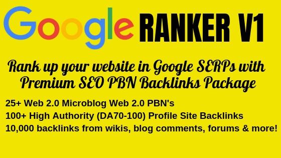 Rank up your website in Google SERPs with Premium SEO PBN Backlinks Package - Google Ranker V1