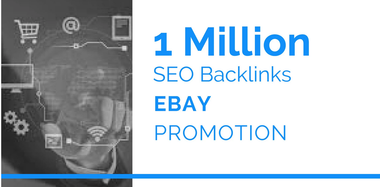 provide 1 million seo backlinks for ebay promotion 