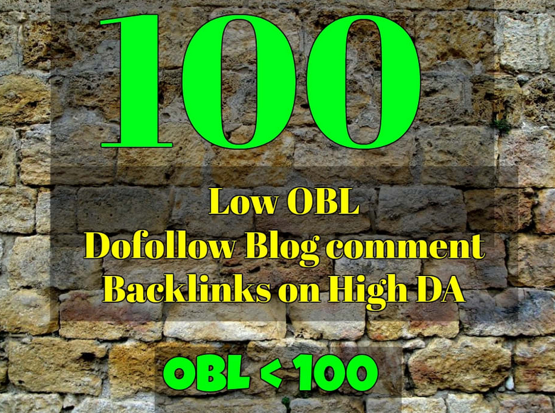 make 100 low obl dofollow blog comments backlinks high da 
