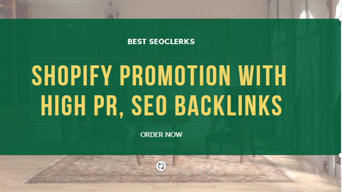 Make high pr,seo backlinks for your shopify store promotion