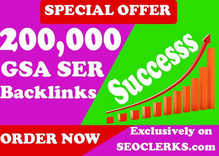 200,000 GSA Backlinks for Faster Google Ranking, Link Juice