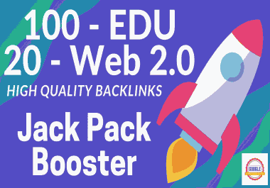 Jack Pack Booster 100 Edu and 20 Web 2.0 High Quality Backlinks