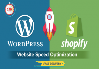 WordPress or Shopify Website Speed Optimizations