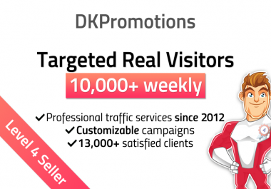 Send 10,000 weekly TARGETED Real Visitors to your website