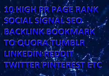 10 HIGH PR PAGE RANK SOCIAL SIGNAL SEO BACKLINK BOOKMARK TO QUORA TUMBLR LINKEDIN REDDIT TWITTER PIN