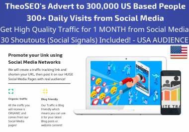 Get 1 Month Traffic with 300+ Daily Visits from Social Media and 30 USA Shoutouts Social Signals