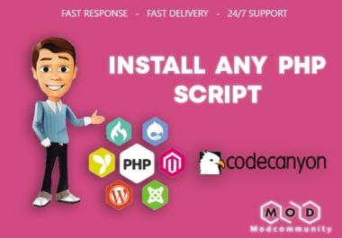 I will install any PHP script On your Shared web hosting,  vps,  or dedicated server