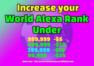 I'll increase your World Alexa Rank Under 999,999
