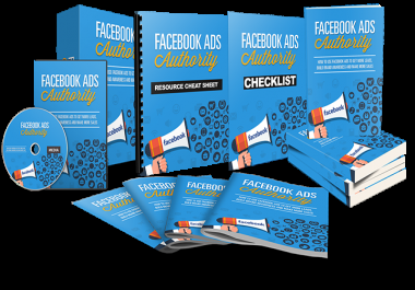 FB Ads Authority Course - Discover How To Use FB Ads To Get More Leads,  Brand Awareness,  More Sales