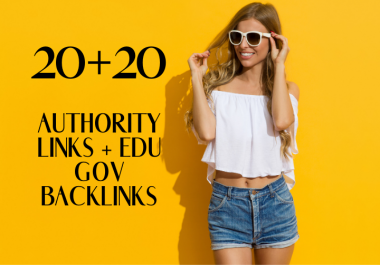 Do 20 Authority Backlinks With 20 EDU Backlinks For SEO Ranking