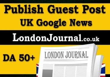 Publish quality guest post on london journal uk website dofollow