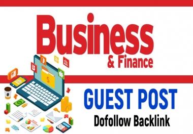 Publish a Guest Post on Business,  Finance,  Marketing Niche blog