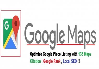Optimize Google Place Listing with 135 Maps Citation,  Google Rank,  SEO