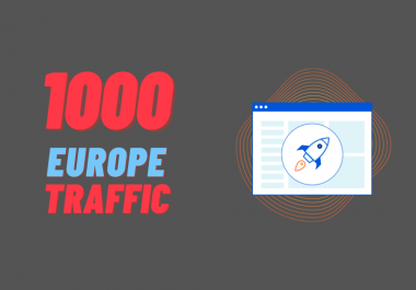 Drive 1000 daily Europe traffic for 30 days to your site