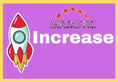 Skyrocket Your TF 25+ Majestic. com Trust Flow