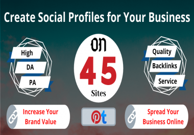 Help to Rank on Google,  Create and Setup 45 Safe High Authority Social Profiles