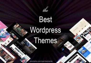 Ceate a blog,  newspaper or magazine website using licensed wordpress theme