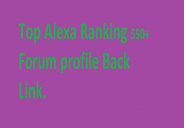 Top Alexa Ranking 550 Forum profile Back Link