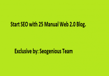 Start SEO with 25 Manual Web 2.0 Blog