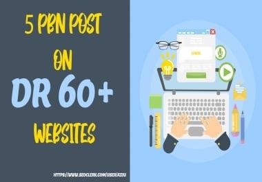 Do safe 5 PBN Post on DR 60+ websites