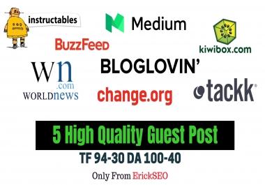 Write and Publish 5 Guest post on DA 100 to 40 Sites