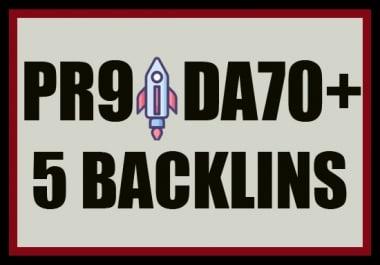 I Will make 5 HQ PR9 and DA70+ Backlinks Fast