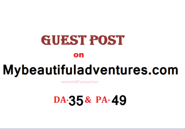 Publish travel content on mybeautifuladventures. com Dofollow