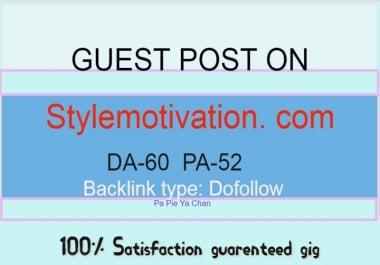 Publish an article on Stylemotivation. com DA-60 DOFOLLOW