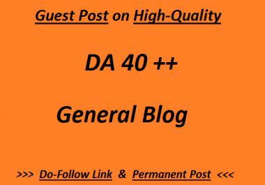 Guest Post on High-Quality General blog writing + posting
