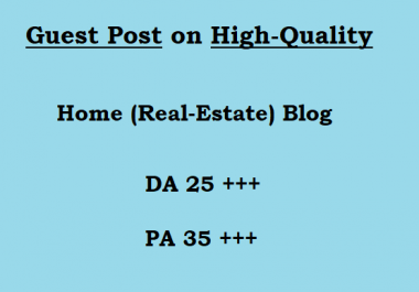 Guest Post on Quality Home / Real Estate blog writing + posting