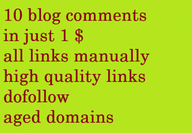 10 blog comments on high quality dofollow links