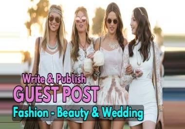 Write & Publish A Guest Post On DA25-30 Fashion,  Lifestyle And Wedding Blog